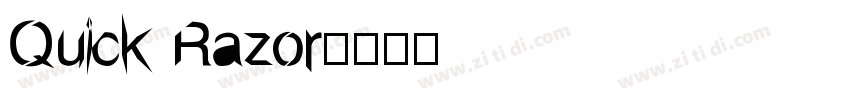Quick Razor字体转换